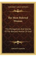 The Most Beloved Woman