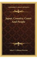 Japan, Country, Court and People