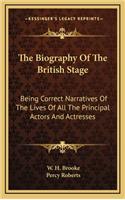 The Biography of the British Stage