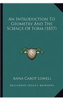 Introduction to Geometry and the Science of Form (1857)