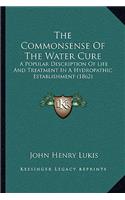 The Commonsense of the Water Cure