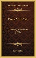 Time's A Tell-Tale