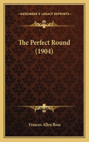 The Perfect Round (1904)