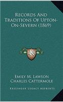 Records And Traditions Of Upton-On-Severn (1869)