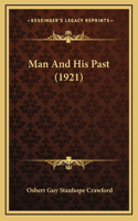 Man And His Past (1921)