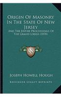 Origin Of Masonry In The State Of New Jersey
