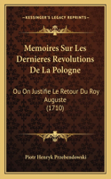 Memoires Sur Les Dernieres Revolutions De La Pologne