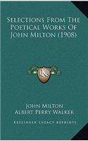 Selections From The Poetical Works Of John Milton (1908)