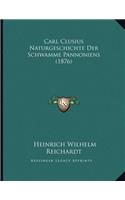 Carl Clusius Naturgeschichte Der Schwamme Pannoniens (1876)