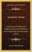 Aeschylos' Werke