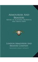 Armourers And Brasiers