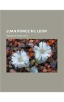 Juan Ponce de Leon: (English)