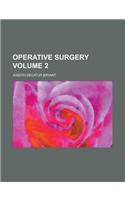 Operative Surgery Volume 2