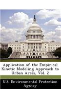 Application of the Empirical Kinetic Modeling Approach to Urban Areas, Vol. 2: (English)