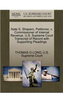 Nate S. Shapero, Petitioner, V. Commissioner of Internal Revenue. U.S. Supreme Court Transcript of Record with Supporting Pleadings