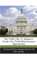 Da Pam 750-3: Soldiers' Guide for Field Maintenance Operations(English)