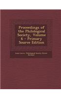 Proceedings of the Philological Society, Volume 6 - Primary Source Edition