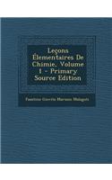 Lecons Elementaires de Chimie, Volume 1 - Primary Source Edition