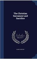 The Christian Sacrament and Sacrifice