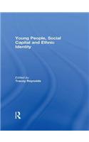 Young People, Social Capital and Ethnic Identity