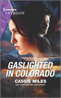 Gaslighted in Colorado