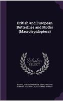 British and European Butterflies and Moths (Macrolepidoptera): (English)