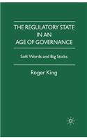 Regulatory State in an Age of Governance