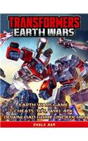 Transformers Earth Wars Game Cheats, Tips, Wiki, Apk, Download Guide Unofficial