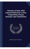 Theories of Style, With Especial Reference to Pose Composition; Essays, Excerpts, and Translations