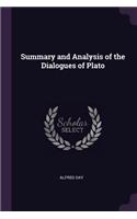 Summary and Analysis of the Dialogues of Plato