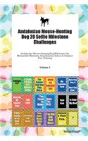 Andalusian Mouse-Hunting Dog 20 Selfie Milestone Challenges Andalusian Mouse-Hunting Dog Milestones for Memorable Moments, Socialization, Indoor & Outdoor Fun, Training Volume 3