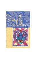 Simply Reincarnation
