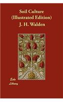 Soil Culture (Illustrated Edition)
