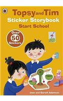 Topsy and Tim Sticker Storybook: Start School: (Topsy and Tim)