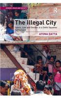 The Illegal City