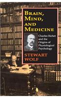 Brain, Mind, and Medicine