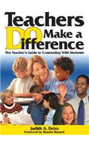 Teachers DO Make a Difference