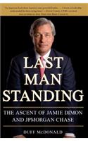 Last Man Standing: The Ascent of Jamie Dimon and JPMorgan Chase(English)