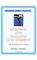 Reaching And Teaching Any Student (In As Little As 7 Days)