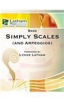 Simply Scales (and Arpeggios) - Bass Book