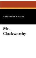 Mr. Clackworthy
