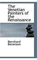 Venetian Painters of the Renaissance