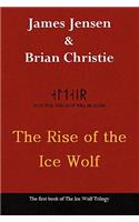 Rise of the Ice Wolf