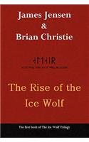 Rise of the Ice Wolf