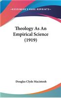 Theology As An Empirical Science (1919)