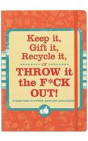 Keep It Gift It Recycle It