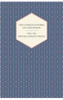 The Complete Works of Lord Byron - Vol. VII. Miscellaneous Pieces