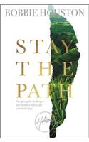 Stay the Path