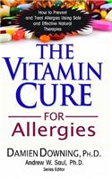 The Vitamin Cure for Allergies