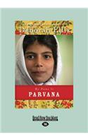 My Name Is Parvana (Large Print 16pt)